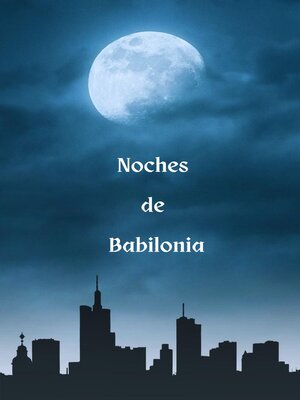 cover image of Noches de Babilonia